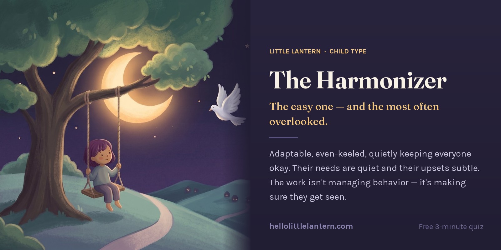 The Harmonizer child type — the easy one, and the most often overlooked. Adaptable and even-keeled, with quiet needs and subtle upsets. Illustration of a child on a swing beneath a tree with a dove.