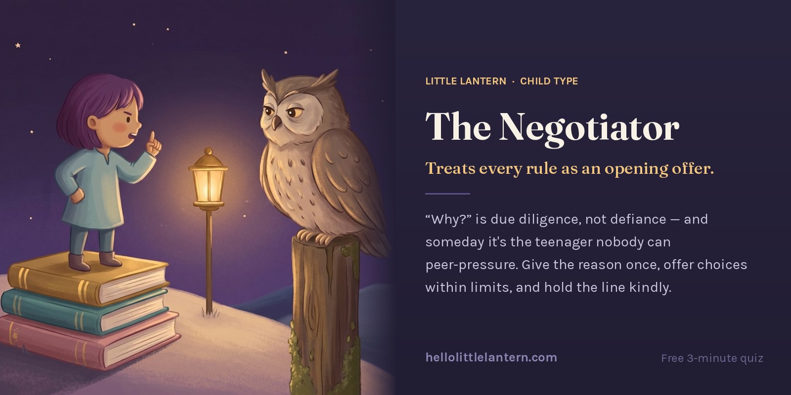 The Negotiator child type — treats every rule as an opening offer. Why is due diligence, not defiance. Illustration of a child on a stack of books making a point to an owl.